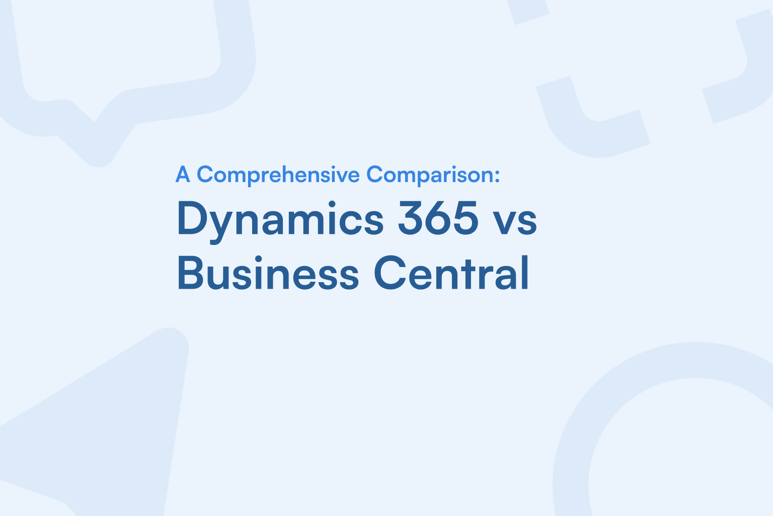 Dynamics 365 vs Business Central featured image